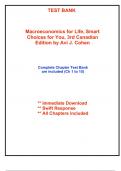 Test Bank for Macroeconomics for Life, Smart Choices for All, 3rd Canadian Edition by Cohen - 2025 Published (All Chapters included)