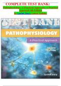    COMPLETE TEST BANK: Pathophysiology: A Practical Approach: A Practical Approach 4th Edition by Lachel Story Latest Update.