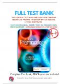 TEST BANK For Lilley's Pharmacology for Canadian Health Care Practice 4th Edition by Kara Sealock, Cydnee Seneviratne ,Verified Chapters 1 - 58 ||Complete A+ Guide