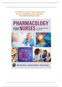 Test Bank For Pharmacology for Nurses A Pathophysiologic Approach 7th Edition By Michael Adams, Norman Holland, Shanti Chang (All Chapters, 100% Original .