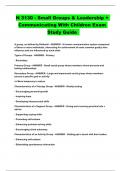 N 3130 - Small Groups & Leadership + Communicating With Children Exam Study Guide 