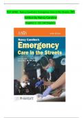 TEST BANK For Nancy Caroline’s Emergency Care in the Streets, 9th Edition by Nancy Caroline, Verified Chapters 1 - 53, Complete Newest Version