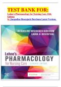 TEST BANK FOR: Lehne's Pharmacology for Nursing Care 11th Edition by Jacqueline Rosenjack Burchum Latest Version. 