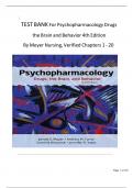 TEST BANK For Psychopharmacology: Drugs, the Brain, and Behavior, 4th Edition By Meyer Nursing, Complete Chapters 1 - 20, Newest Version