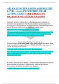 ATI RN CONCEPT BASED ASSESSMENT  LEVEL 1 2025 PROCTORED EXAM  ACTUAL EXAM TEST BANK 100%  RELIABLE WITH EXPLANATION