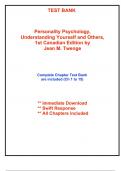 Test Bank for Personality Psychology, Understanding Yourself and Others, 1st Canadian Edition by Twenge (All Chapters included)