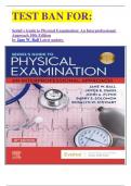 TEST BAN FOR: Seidel's Guide to Physical Examination: An Interprofessional Approach 10th Edition by Jane W. Ball Latest update.