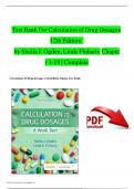 Test Bank For Calculation of Drug Dosages 12th Edition by Ogden & Fluharty, All 19 Chapters Covered and Verified, ISBN: 9780323826228