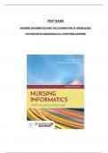 TEST BANK FOR NURSING INFORMATICS AND THE FOUNDATION OF KNOWLEDGE  4TH EDITION BY MCGONIGLE ALL CHAPTERS COVERED