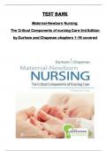 TEST BANK for Maternal-Newborn Nursing:  The Critical Components of nursing Care 3rd Edition by Durham and Chapman chapters 1-19 covered 