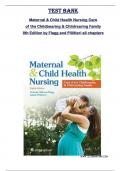 TEST BANK for Maternal & Child Health Nursing Care  of the Childbearing & Childrearing Family 8th Edition by Flagg and Pillitteri all chapters