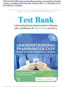 Test Bank for Understanding Pharmacology Essentials for Medication Safety, 3rd Edition by M. Linda Workman & LaCharity