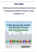 TEST BANK for Public/Community Health and Nursing Practice Caring  for Populations 2nd Edition by Christine L. Savage  all Chapters 1 - 25 covered