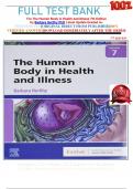 FULL TEST BANK For The Human Body in Health and Illness 7th Edition by Barbara Herlihy PhD Latest Update Graded A+     