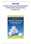 TEST BANK  for Essentials of Nursing Leadership & Management  7 Edition by Sally A. Weiss and Tappen  All Chapters 1-16 