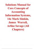 Solutions Manual for Core Concepts of Accounting Information Systems, 14th Edition by Mark Simkin, James Worrell, Arline Savage (All Chapters)