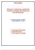 Test Bank for Deviance, Conformity, and Social Control in Canada, 6th Edition by Bereska (All Chapters included)