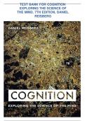 TEST BANK FOR COGNITION EXPLORING THE SCIENCE OF THE MIND, 7TH EDITION, DANIEL REISBERG