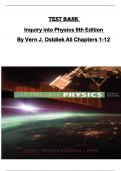 TEST BANK for Inquiry into Physics 8th Edition  By Vern J. Ostdiek All Chapters 1-12 