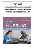 TEST BANK for Fundamentals of Nursing Concepts and  Competencies for Practice 10th Edition  By Ruth F. Craven All Chapters 1-43