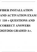 FIBER INSTALLATION AND ACTIVATION EXAM / 110 + QUESTIONS AND CORRECT ANSWERS 2025/2026 GRADED A+.