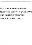 CCI ECHOCARDIOGRAPHY PRACTICE TEST / 140 QUESTIONS AND CORRECT ANSWERS 2025/2026 GRADED A+.