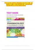 TEST BANK LEHNE'S PHARMACOLOGY FOR NURSING CARE 10TH EDITION Author: Jacqueline Burchum| Laura With Questions And Answers.