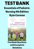 Test Bank for Essentials of Pediatric Nursing, 4th Edition by Terri  Kyle  & Susan Carman | 9781605470283| Test Bank Questions with Complete Solutions| CORRECT VERIFIED ANSWERS FOR GUARANTEED EXAM SUCCESS. ALREADY GRADED A+.| LATEST