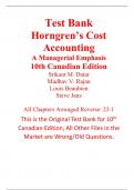 Horngren's Cost Accounting A Managerial Emphasis 10th Canadian Edition By Srikant Datar, Madhav Rajan, Louis Beaubien, Steve Janz (Test Bank) 