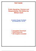 Test Bank for Public Speaking, Choices and Responsibility, 4th Edition by Keith (All Chapters included)