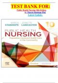 TEST BANK FOR: Public Health Nursing 10th Edition By Marcia Stanhope Phd  Latest Update. 