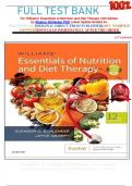 FULL TEST BANK For Williams' Essentials of Nutrition and Diet Therapy 12th Edition by Eleanor Schlenker PhD Latest Update Graded A+     