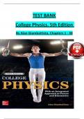 Test Bank - College Physics, 5th Edition by Alan Giambattista, (All Chapters Included).