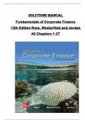 Solutions Manual for Fundamentals of Corporate Finance  13th Edition Ross, Westerfield and Jordan  All Chapters 1-27