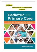 Test Bank for Pediatric Primary Care: Practice Guidelines for Nurses 4th Edition by Beth Richardson All 1-36 Chapters Covered ,Latest Edition,