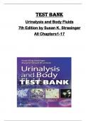 Test Bank for Urinalysis and Body Fluids  7th Edition by Susan K. Strasinger  All Chapters1-17 