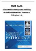 TEST BANK for Comprehensive Radiographic Pathology  8th Edition by Ronald L. Eisenberg,  All Chapters 1-12 