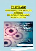 TEST BANK for Potter and Perry’s FUNDAMENTALS OF NURSING, 7TH EDITION BY Barbara Astle ALL CHAPTERS 1 to 49 Complete