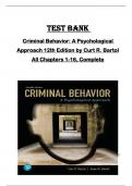 TEST BANK for  Criminal Behavior: A Psychological  Approach 12th Edition by Curt R. Bartol  All Chapters 1-16, Complete