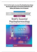 TEST BANK Stahl's Essential Psychopharmacology: Neuroscientific Basis and Practical Applications 5th Edition by Stephen M. Stahl All 1-13 Chapters Covered ,Latest Edition//