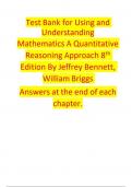 Test Bank for Using and Understanding Mathematics A Quantitative Reasoning Approach 8th Edition By Jeffrey Bennett, William Briggs Answers at the end of each chapter.