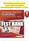 Test Bank - Advanced Practice Nursing in the Care of Older Adults, 2nd Edition (Kennedy-Malone, 2019), Chapter 1-19 | All Chapters