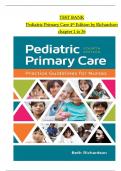 Test Bank Pediatric Primary Care 4th Edition By Richardson 2024 All Chapters Covered And Updated With Questions And Correct Answers