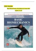 Test Bank for Basic Biomechanics 9th Edition by Hall, All Chapters 1 to 15 Covered, Verified Latest Edition