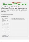 Agile SAFe 6.0, Agile Safe 6.0, SAFe 5.1 Certification Practice Actual Exam, SAfe Agile Test 87%, SAFe 6.0 7-11-23- COMBINED PLUS/ 751 Qs & Correct Ans/ 2025 