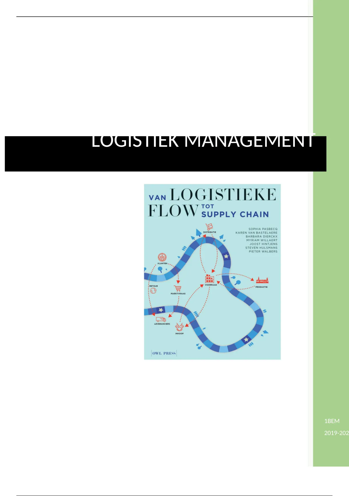 Samenvatting Van Logistieke Flow Tot Supply Chain (volledig ...