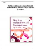 TEST BANK FOR NURSING DELEGATION AND MANAGEMENT OF PATIENT CARE 3RD EDITION BY MOTACKI..