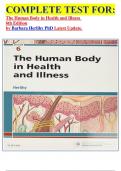 COMPLETE TEST FOR: The Human Body in Health and Illness  6th Edition by Barbara Herlihy PhD Latest Update.