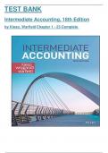 Test Bank for Intermediate Accounting 18th Edition by Kieso, Weygandt and Warfield, ISBN: 9781119790976, All 23 Chapters Covered, Verified Latest Edition