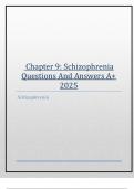 Chapter 9: Schizophrenia Questions And Answers A+  2025